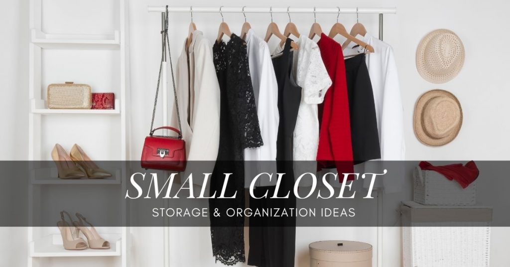10 Closet Organization Ideas for Small Spaces - The Modern Mocha